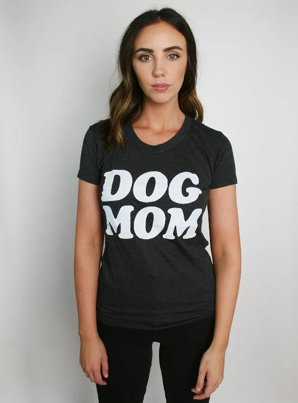 Relaxed Wardrobe Styles Cozy Wardrobe Dog Mom Women's Tee