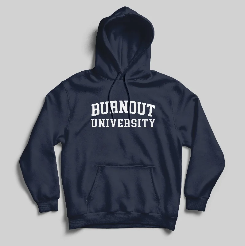 Smart Comfort Wear Comfortable Layering BURNOUT UNIVERSITY - HOODIE