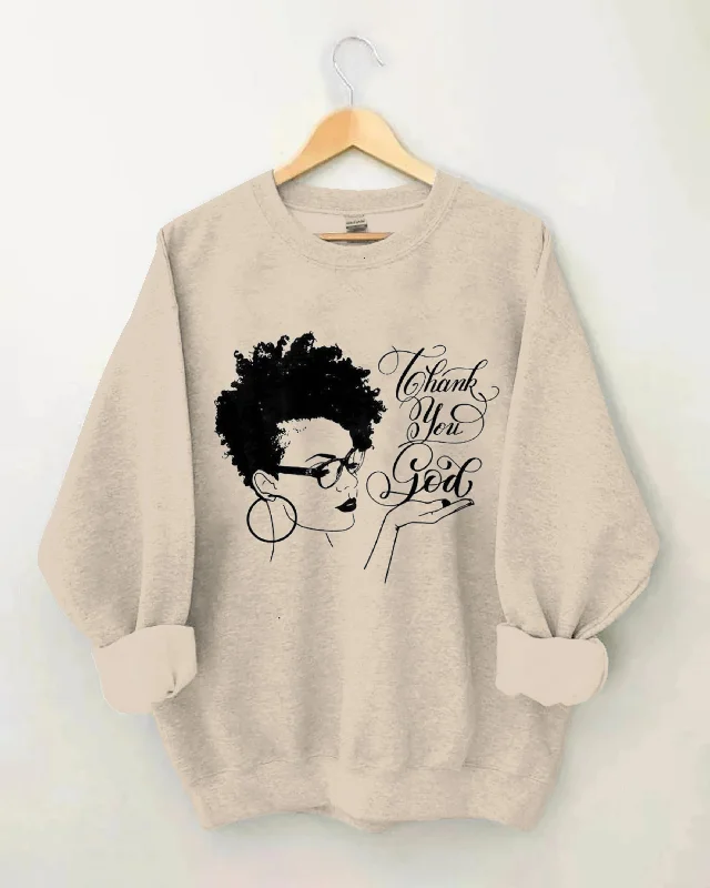 Cozy Everyday Wardrobe Practical Comfort Afro Women Thank You God Long Sleeve Sweatshirt