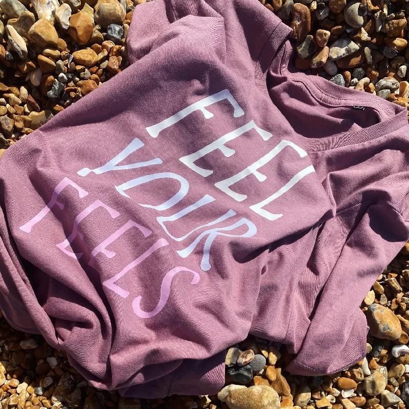 Practical Wear Pieces Stylish Attire Feel Your Feels - Unisex Fit T-Shirt