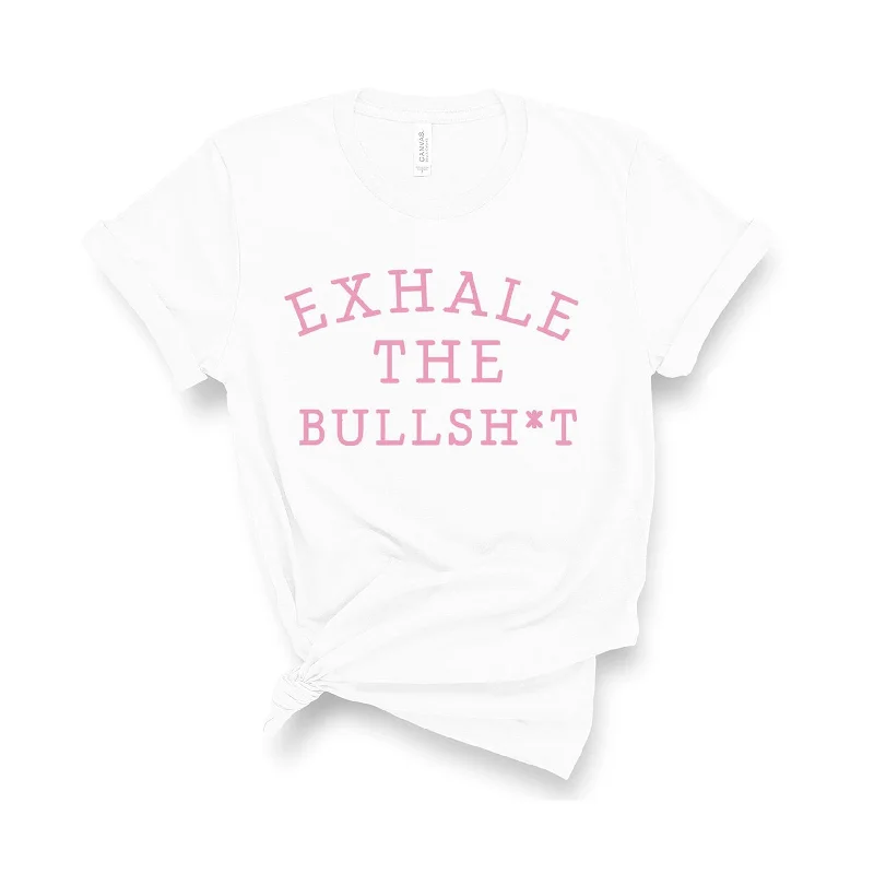 Cozy Essentials Cozy Casuals Exhale The Bullsh*t - Unisex Fit T-Shirt